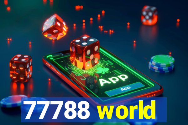 77788 world